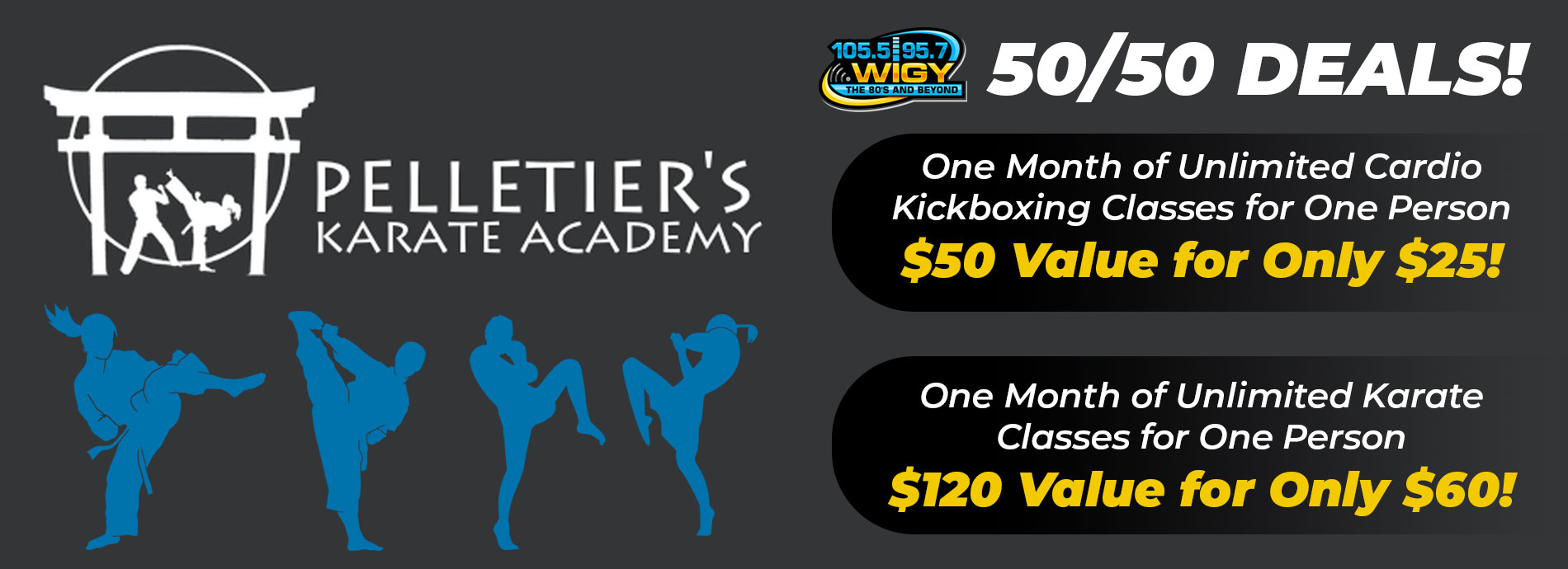WIGY 50-50 - Pelletier's Karate