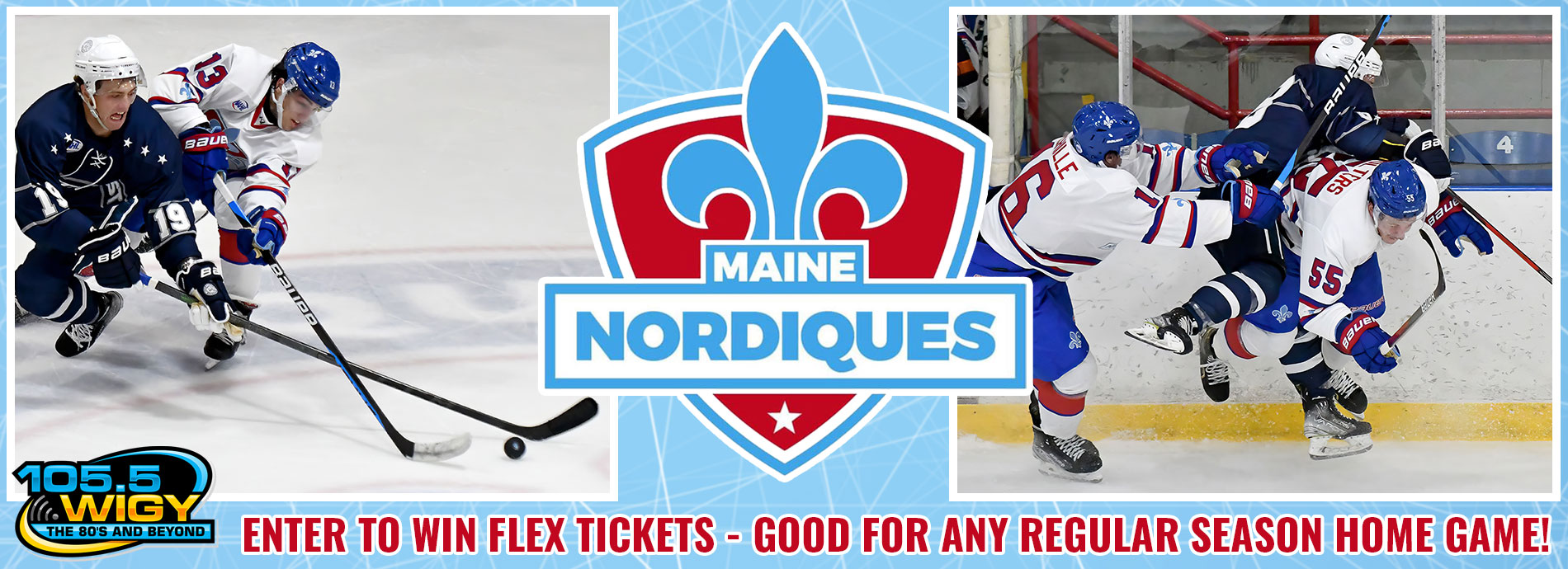 Enter to Win Maine Nordiques Tickets with WIGY!
